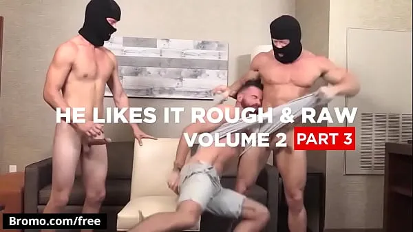 Novi videoposnetki Brendan Patrick with KenMax London at He Likes It Rough Raw Volume 2 Part 3 Scene 1 - Trailer preview - Bromo energije