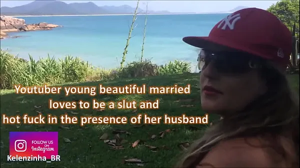 새로운 youtuber young beautiful married loves to be a slut and hot fuck in the presence of her husband - come and see the world of Kellenzinha hotwife 에너지 동영상
